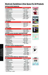 Electronic Guidelines & Size Specs For All Products BUFFALO SPREE MAGAZINE Size Full Page w/ bleed Full Page (live area) 2/3 Page