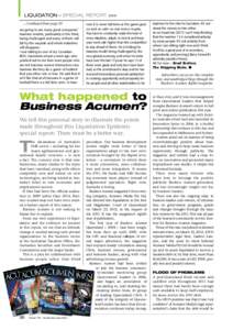 LIQUIDATION – SPECIAL REPORT >>> …Continued from page 25 are going to see many great companies’ business models, particularly in the West, being challenged and many of them will fall by the wayside and whole indust