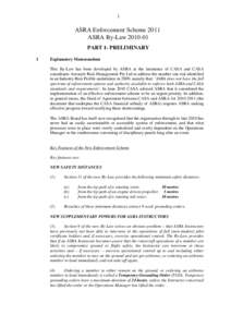 1  ASRA Enforcement Scheme 2011 ASRA By-Law[removed]PART 1- PRELIMINARY 1