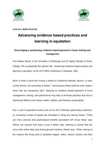 [removed]: MEDIA RELEASE  Advancing evidence based practices and learning in equitation Encouraging a questioning, evidence based approach to horse training and management