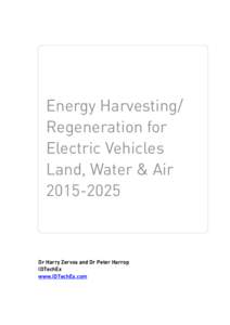 Energy Harvesting/Regeneration for Electric Vehicles Land, Water & Air[removed]