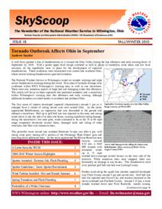 SkyScoop The Newsletter of the National Weather Service in Wilmington, Ohio National Oceanic and Atmospheric Administration (NOAA) -- US Department of Commerce (DOC) ISSUE 18
