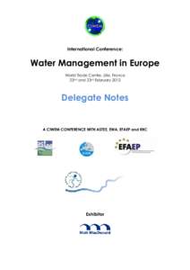 International Conference:  Water Management in Europe World Trade Centre, Lille, France 22nd and 23rd February 2012