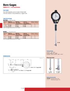 Bore Gages  SERIES 511 — for Small Holes FEATURES UÊÌÃÊÌiÀV>}i>LiÊ>ÛÃÊ>ÀiÊ>`iÊvÊ>Þi`ÊÃÌii° UÊ/iÊ`>Ê`V>ÌÀÊÃÊvÕÞÊ«ÀÌiVÌi`ÊLÞÊ>ÊÀÕ