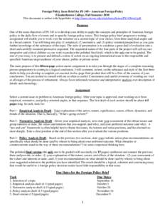 Foreign Policy Issue Brief for PSAmerican Foreign Policy Elizabethtown College, Fall Semester 2010 This document is online with hyperlinks at http://users.etown.edu/s/selchewa/home/PS345brief.pdf. Purposes One of 