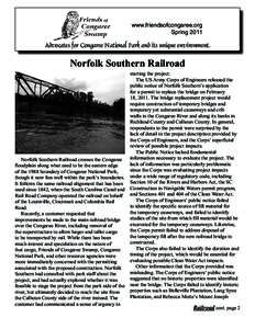 www.friendsofcongaree.org Spring 2011 Advocates for Congaree National Park and its unique environment.  Norfolk Southern Railroad