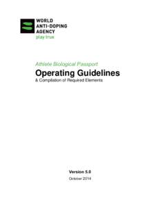 Athlete Biological Passport  Operating Guidelines & Compilation of Required Elements  Version 5.0