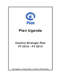 Microsoft Word - Plan Uganda CSP FY2010 - FY2015  Final Draft.doc