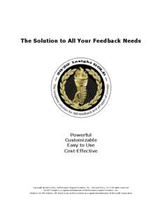 The Solution to All Your Feedback Needs  Powerful Customizable Easy to Use Cost-Effective