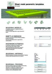 Sheet metal parametric templates for Inventor mc-cad  Tutto è riconducibile ad un modello base