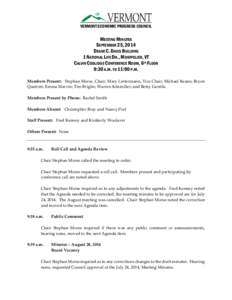 VERMONT ECONOMIC PROGRESS COUNCIL  MEETING MINUTES SEPTEMBER 25, 2014 DEANE C. DAVIS BUILDING 1 NATIONAL LIFE DR., MONTPELIER, VT