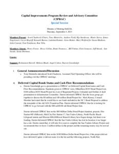 Capital Improvements Program Review and Advisory Committee (CIPRAC) Special Session Minutes of Meeting Held On Thursday, September 5, 2013 Members Present: Scott Chadwick (Chair), Tony Heinrichs, Andrew Field, Kip Sturde