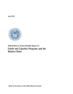 Credit and Liquidity Programs and the Balance Sheet - June 2010