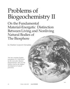 Problems of Biogeochemistry II On the Fundamental Material-Energetic Distinction Between Living and Nonliving Natural Bodies of