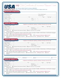 2015 Club Certificate of Insurance Request Form 1251 Holy Cow Road  Polk City, Florida[removed][removed]  Fax: ([removed]  Email: [removed] 