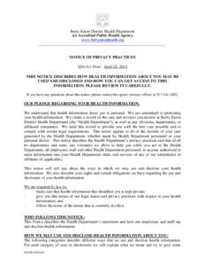 Barry-Eaton District Health Department An Accredited Public Health Agency www.barryeatonhealth.org NOTICE OF PRIVACY PRACTICES Effective Date: April 22, 2013