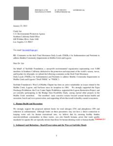 Southern California / Water pollution / Malibu Lagoon State Beach / Malibu Creek / Rindge Dam / Total maximum daily load / Surfrider Foundation / Sewage treatment / Malibu /  California / Santa Monica Mountains / Geography of California