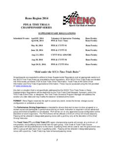 Reno Region 2014 PDX & TIME TRIALS CHAMPIONSHIP SERIES SUPPLEMENTARY REGULATIONS Scheduled Events: April 05, 2014 April 06, 2014