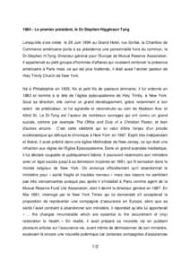 [removed]Le premier président, le Dr.Stephen Higginson Tyng  Lorsqu’elle s’est créée le 28 Juin 1894 au Grand Hotel, rue Scribe, la Chambre de Commerce américaine porta à sa présidence une personnalité hors du c