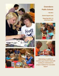 Owensboro Public Schools Fall 2013 District Report Card Reporting[removed]school year data