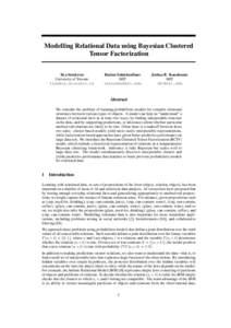 Modelling Relational Data using Bayesian Clustered Tensor Factorization Ilya Sutskever University of Toronto 