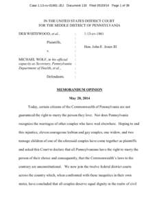 Case 1:13-cv[removed]JEJ Document 133 Filed[removed]Page 1 of 39  IN THE UNITED STATES DISTRICT COURT FOR THE MIDDLE DISTRICT OF PENNSYLVANIA DEB WHITEWOOD, et al.,