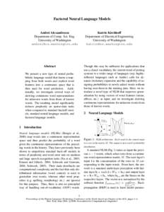 Factored Neural Language Models Andrei Alexandrescu Department of Comp. Sci. Eng. University of Washington 