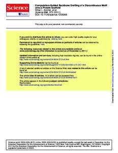 Computation-Guided Backbone Grafting of a Discontinuous Motif onto a Protein Scaffold Mihai L. Azoitei, et al. Science 334, ); DOI: science