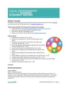 Webinar Transcript Presented on 24 November 2015 by Lead Authors Rosemary Cooper and Vanessa Timmer, One Earth Local Governments and the Sharing Economy - localgovsharingecon.com Webinar Video with PDF of the Powerpoint 