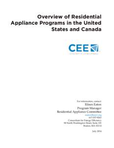 Overview of Residential Appliance Programs in the United States and Canada For information, contact: