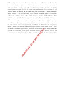 Understanding protein structure is of crucial importance in science, medicine and biotechnology. For about two decades, knowledge based potentials based on pairwise distances – so-called “potentials of mean force” 