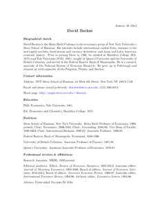 January 28, 2014  David Backus Biographical sketch David Backus is the Heinz Riehl Professor in the economics group of New York University’s Stern School of Business. His interests include international capital flows, 