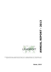 Rome, 2014  ANNUAL REPORT[removed] U NIDROIT 2014 C.D[removed]