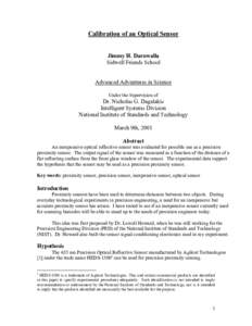 Calibration of an Optical Sensor Jimmy H. Daruwalla Sidwell Friends School Advanced Adventures in Science Under the Supervision of