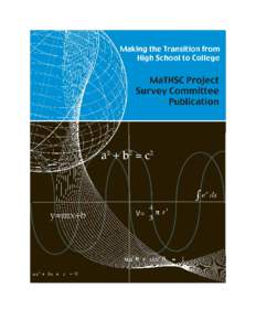 Making the Transition from High School to College MaTHSC Project Survey Committee Publication