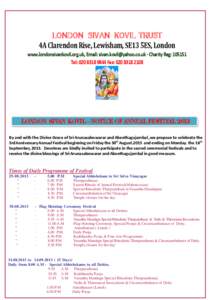 LONDON SIVAN KOVIL TRUST 4A Clarendon Rise, Lewisham, SE13 5ES, London www.londonsivankovil.org.uk, Email: [removed] - Charity Reg: [removed]Tel: [removed]Fax: [removed]