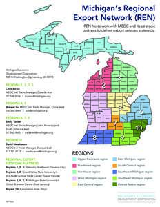 Michigan’s Regional Export Network (REN) KEWEENAW W  REN hosts work with MEDC and its strategic