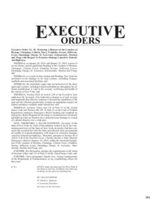 EXECUTIV E ORDERS Executive Order No. 36: Declaring a Disaster in the Counties of Broome, Chenango, Clinton, Essex, Franklin, Greene, Jefferson, Lewis, Onondaga, Otsego, St. Lawrence, Schenectady, Steuben