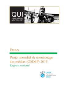 France Projet mondial de monitorage des médias (GMMPRapport national  Le projet mondial de monitorage des médias (GMMPest placé sous licence Creative Commons