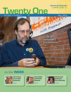 Quarterly Publication of IFPTE Local 21 Volume 3, Number 1  Fall 2010