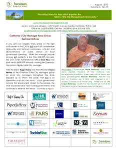 August, 2010 Volume 4, No. 15 “Providing thread to help stitch together the fabric of the City Management Community.” www.trackdownmanagement.net Jack A. and Susan Simpson, 16707 Gerritt Avenue, Cerritos, California 