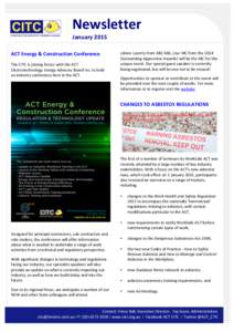 Newsletter	
   January	
  2015	
   ACT	
  Energy	
  &	
  Construction	
  Conference	
   Jolene	
  Laverty	
  from	
  ABC	
  666,	
  (our	
  MC	
  from	
  the	
  2014	
   Outstanding	
  Apprentice	
  A