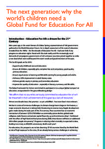 Economics / Aid / UNESCO / Education for All – Fast Track Initiative / Philosophy of education / Education for All Global Monitoring Report / Universal Primary Education / Education For All / Aid effectiveness / International development / International economics / Development