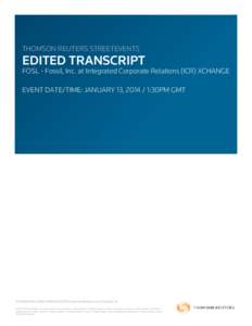 Fossil, Inc. at Integrated Corporate Relations (ICR) XCHANGE on January 13, :30PM