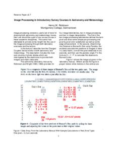 Reserve Paper J2.7  Image Processing in Introductory Survey Courses in Astronomy and Meteorology Henry W. Robinson Montgomery College, Germantown Image processing contains a useful set of tools for