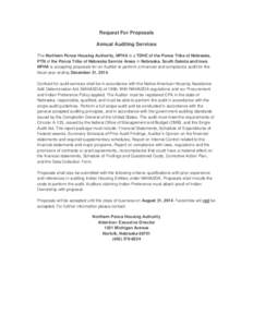 Request For Proposals Annual Auditing Services The Northern Ponca Housing Authority, NPHA is a TDHE of the Ponca Tribe of Nebraska, PTN of the Ponca Tribe of Nebraska Service Areas in Nebraska, South Dakota and Iowa. NPH