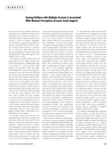 D I G E S T S  Having Children with Multiple Partners Is Associated With Women’s Perception of Lower Social Support  Women who have had children with multiple partners are less likely than others to feel