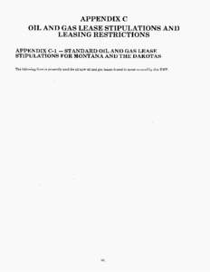 APPENDIX C   OIL AND GAS LEASE STIPULATIONS AND LEASING RESTRICTIONS APPENDIX C-1- STANDARD OIL AND GAS LEASE STIPULATIONS FOR MONTANA AND THE DAKOTAS