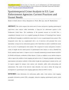 Pre-publication version: Roth, R.E., Ross, K.S., Finch, B.G., Luo, W. and MacEachren, A.M. 2013: Spatiotemporal Crime Analysis in U.S. Law Enforcement Agencies: Current Practices and Unmet Needs. Government Information Q