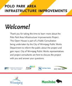 polo park area infrastructure improvements Welcome! Thank you for taking the time to learn more about the Polo Park Area Infrastructure Improvements Project.